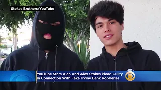 YouTube Stars Alan And Alex Stokes Plead Guilty In Connection With Fake Irvine Bank Robberies