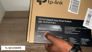 "Peek Inside: Unboxing TP-Link's TL-SG1218MPE Switch!"