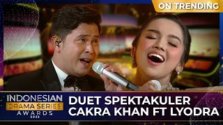 Cakra Khan Feat Lyodra - Seluruh Cinta | INDONESIAN DRAMA SERIES AWARDS