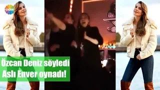 Özcan Deniz söyledi, Aslı Enver oynadı!