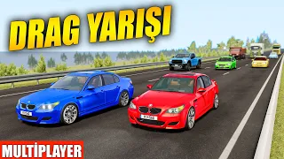 ÇARPARSAN ÖLÜRSÜN // BMW E60 // DRAG YARIŞI MULTİPLAYER // ÇILGIN DENEY // BeamNG.drive