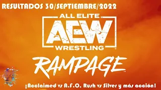 Resultados de AEW Rampage 30/Septiembre/2022 (¡Acclaimed vs A.F.O, Rush vs Silver y más acción!)