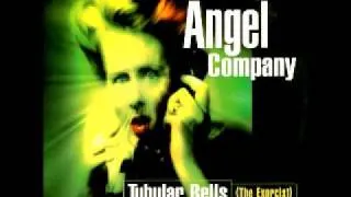 Angel Company - Tubular Bells (The Exorcist) (Club Mix)