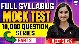 NEET 2024 Biology: Mock Test 2 - 10,000 QUESTIONS 🔥 | Paper Yahin Se Aayega!! | Gargi Singh