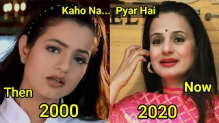 Kaho Na Pyaar Hai 2000 Cast Then and Now | Unbelievable transformation 2020 | Star Cast 20 Saal Baad