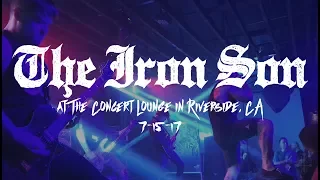 The Iron Son @ The Concert Lounge in Riverside, CA 7-15-17 [FULL SET]