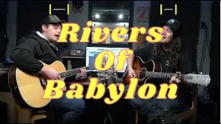 Rivers Of Babylon Acoustic Cover
