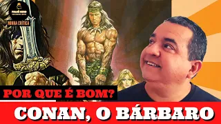 CONAN, O BÁRBARO (1982) - critica do filme