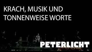 PETERLICHT - Live-Album, Krach, Musik und tonnenweise Worte