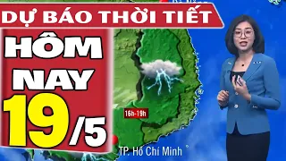 Dự báo thời tiết hôm nay mới nhất ngày 19/5/2020 | Dự báo thời tiết 3 ngày tới