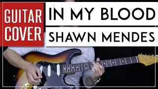 In My Blood Guitar Cover Acoustic - Shawn Mendes 🎸 |Tabs + Chords|