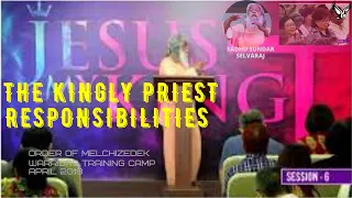 The Kingly Priest Responsibilities | The Order Of Melchizedek | Sadhu Sundar Selvaraj _S6