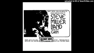 Steve Miller - Live At Shady Grove Music Fair November 24th 1973 - Full FM Broadcast