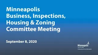 September 8, 2020 Business, Inspections, Housing & Zoning Committee