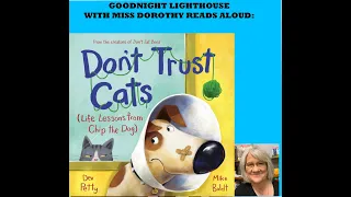 Kids Books Read Aloud "Don't Trust Cats - Life Lessons from Chip the Dog" by Dev Petty