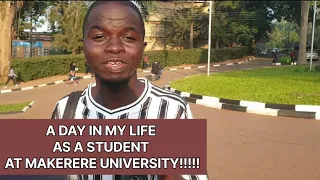 A Day in My life As a student at MAKERERE UNIVERSITY