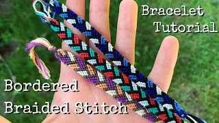 bordered braided stitch bracelet tutorial (beginner) || friendship bracelets