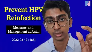 HPV Re-infections Prevention & Managements - Antai Hospitals