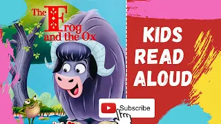 The Frog and the Ox  Read Aloud | Bedtime Stories | Kids Read Aloud | Little Classics