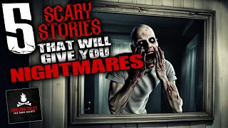 5 Scary Stories That Will Give You Nightmares ― Creepypasta Horror Story Compilation