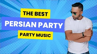 Persian Dance Party Irani Mix 🔥 بهترین میکس اهنگهای شاد ایرانی