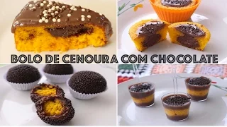 RECEITA: 4 FORMAS DE FAZER BOLO DE CENOURA COM CHOCOLATE - Paula Stephânia