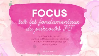 Guidance FJ : Focus sur les fondamentaux du parcours, progression du runner, réunion, etc