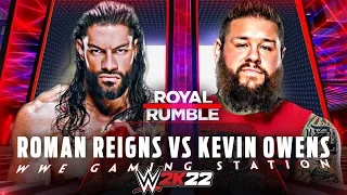 WWE 2k22 ROYAL RUMBLE 2023 ROMAN REIGNS VS KEVIN OWENS Special LIVE Gameplay  ! WWE 2k22 LIVE