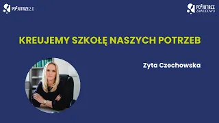 PRELEKCJA: KREUJEMY SZKOŁĘ NASZYCH POTRZEB