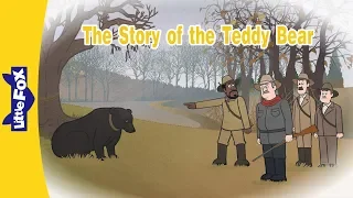 The Story of the Teddy Bear | Culture and History | People | Little Fox | Bedtime Stories