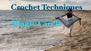 HOW TO CROCHET A MAGIC CIRCLE | crochet techniques by Ophelia Talks