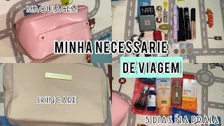 O QUE EU LEVO NA MINHA NECESSARIE DE VIAGEM- makes e skincare