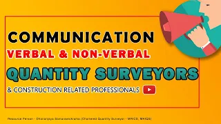 Communication Skills for Quantity Surveyors (Part 01) - Webinar by a Chartered Quantity Surveyor