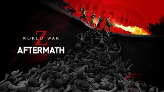 World War Z: Aftermath - Launch Trailer