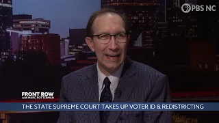 FRONT ROW Oct 7th: The State Supreme Court Takes Up Voter ID & Redistricting