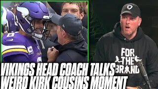 Vikings Head Coach Opens Up About Altercation With Kirk Cousins | Pat McAfee Reacts