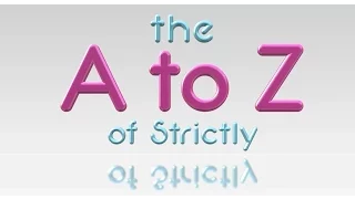 A to Z Of Strictly  – Strictly Come Dancing: It Takes Two 2015 – BBC Two