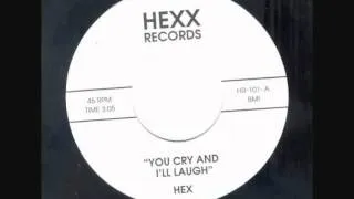 Hex - Doubt + You Cry And I'll Laugh 1967