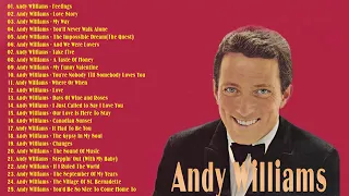 Andy Williams Greatest Hits Full Album 2022 - Best Of Andy Williams Songs