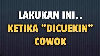 LAKUKAN INI KETIKA KAMU DICUEKIN COWOK...