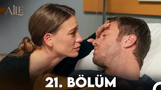 Aile 21. Bölüm