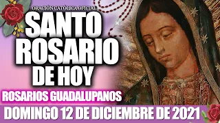 SANTO ROSARIO DE HOY DOMINGO 12 DE DICIEMBRE 2021 MISTERIOS GLORIOSOS-VIRGEN DE GUADALUPE🙏🏻❤️