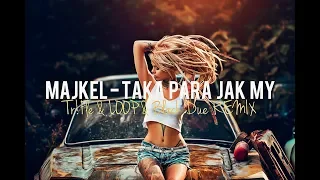 Majkel - Taka Para Jak My (Tr!Fle & LOOP & Black Due REMIX) #discopolo2024 #nowość2024