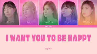 Apink 에이핑크 - I Want You To Be Happy 나만 알면 돼 [Color Coded Lyrics 가사 Han/Rom/Eng] - Deudio Channel 드디어
