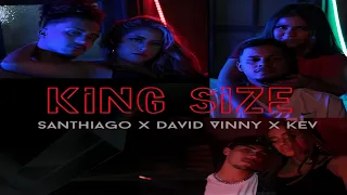 KING SIZE Feat. David Vinny | Kev