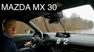 Электромобиль для города - MAZDA MX 30, конкурент VW iD3 , Hyundai Kona, Kia E Niro. Или все же нет?