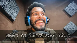 Naat ki recording krli 😍 | Syed Ibad (The Fun Fin) | Meri Kahaniyan | Life Series | Vlog | 2022 |