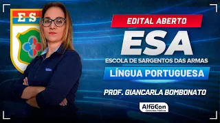 Concurso ESA 2024 - Aula de Língua Portuguesa - Edital Aberto - AlfaCon