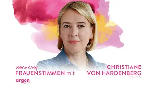 Finanzielle Unabhängigkeit mit Christiane von Hardenberg | Podcast mit Ildikó von Kürthy