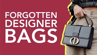 10 Designer Bags You Might Have Forgotten About